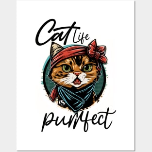 Cat Life Is Purrfect Posters and Art